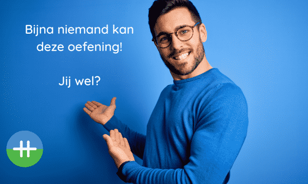 Bijna niemand kan deze oefening! Jij wel?