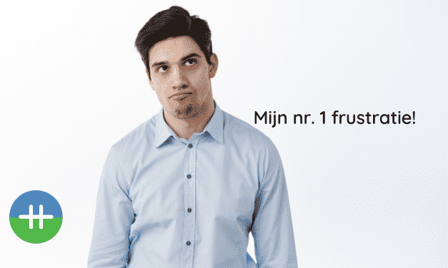 Mijn nr. 1 frustratie!