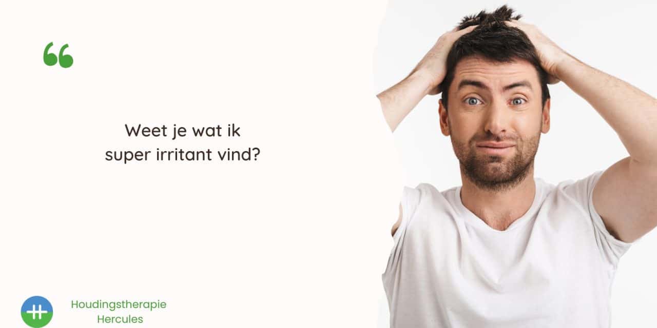 Wat ik super irritant vind