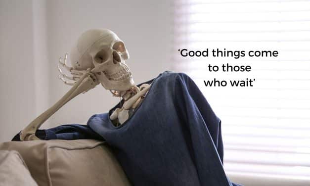 Good things come to those who wait