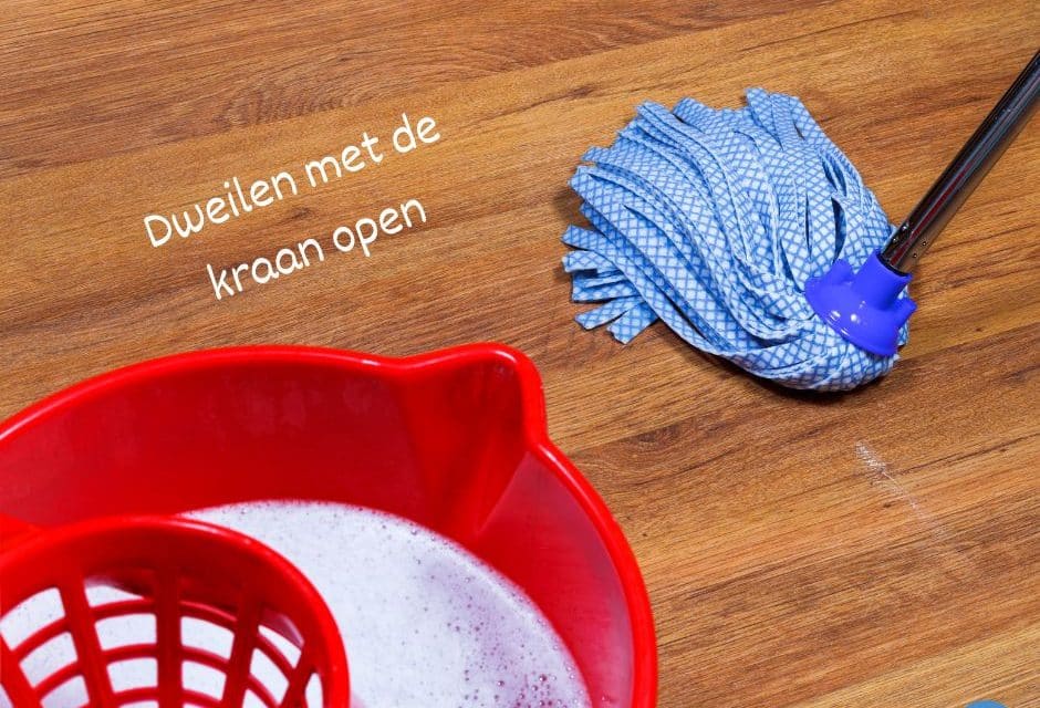 Dweilen met de kraan open
