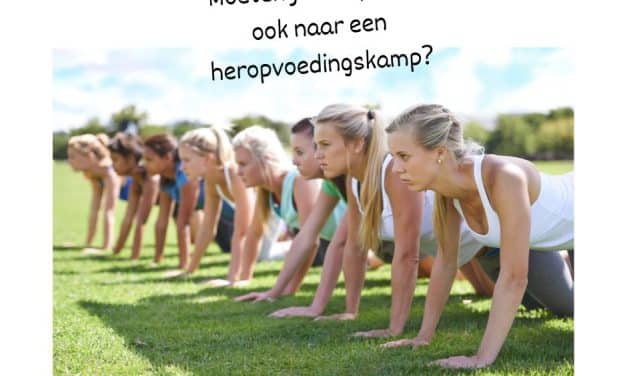 Moeten jouw spieren ook naar heropvoedingskamp?