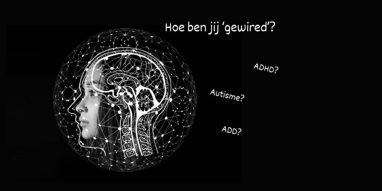 Heb jij een neurodivers brein?